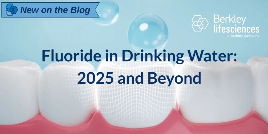 Fluoride in Drinking Water: 2025 and Beyond